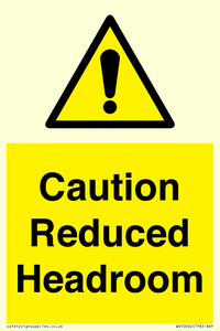 Caution Reduced Headroom